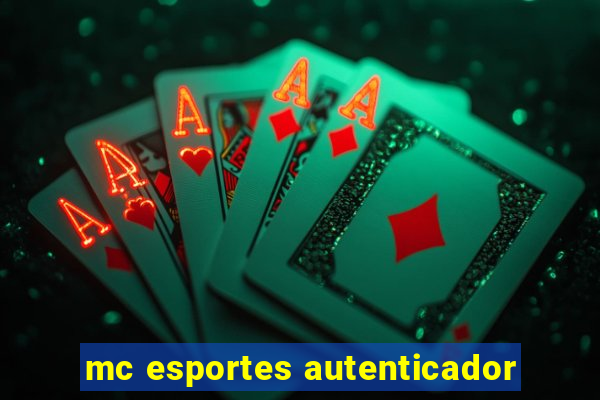 mc esportes autenticador